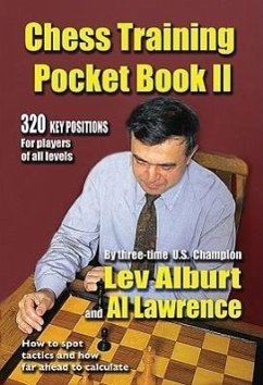 Chess Training Pocket Book II: 320 Key Positions for Players of All Levels - Alburt, Lev; Lawrence, Al