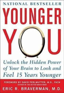 Cover Younger You: Unlock the Hidden Power of Your Brain to Look and Feel 15 Years Younger