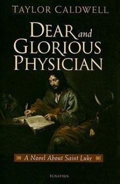 Dear and Glorious Physician - Caldwell, Taylor