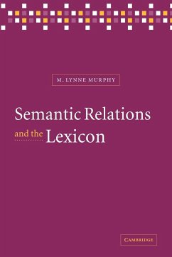 Semantic Relations and the Lexicon - Murphy, M. Lynne