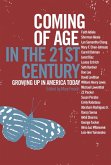 Coming of Age in the 21st Century