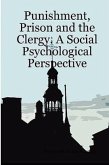 Punishment, Prison and the Clergy. A Social Psychological Perspective