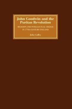 John Goodwin and the Puritan Revolution - Coffey, John