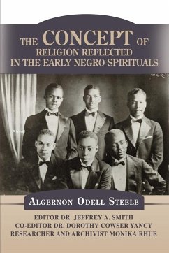 The Concept of Religion Reflected in the Early Negro Spirituals - Smith, Jeffrey A.