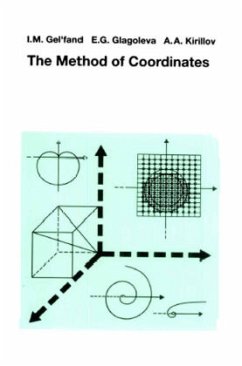 The Method of Coordinates - Gelfand, I.M.;Glagoleva, E.G.;Kirilov, A.A.