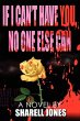 If I Can't Have You, No One Else Can - Bild 1