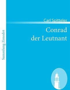 Conrad der Leutnant - Spitteler, Carl