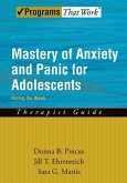 Mastery of Anxiety and Panic for Adolescents: Riding the Wave, Therapist Guide