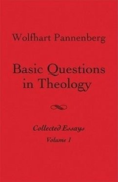 Basic Questions in Theology, Vol. 1 - Pannenberg, Wolfhart