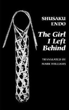 The Girl I Left Behind - Endo, Shusaku