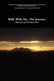 Walk with Me, the Journey