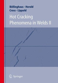 Hot Cracking Phenomena in Welds II - Böllinghaus, Thomas (ed.)