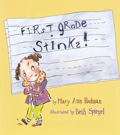 First Grade Stinks! - Rodman, Mary Ann