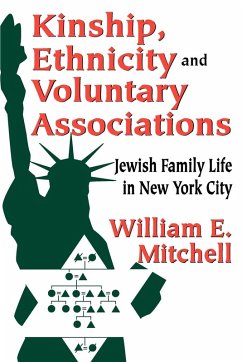 Kinship, Ethnicity and Voluntary Associations - Mitchell, William E