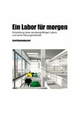 Ein Labor für morgen