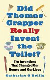 Did Thomas Crapper Really Invent the Toilet?