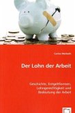 Der Lohn der Arbeit