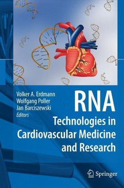 RNA Technologies in Cardiovascular Medicine and Research - Erdmann, Volker A. / Poller, Wolfgang / Barciszewski, Jan (eds.)
