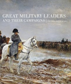 Great Military Leaders and their Campaigns - Black, Professor Jeremy