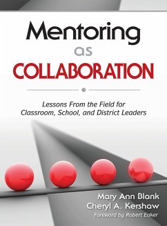 Mentoring as Collaboration - Blank, Mary Ann; Kershaw, Cheryl A.