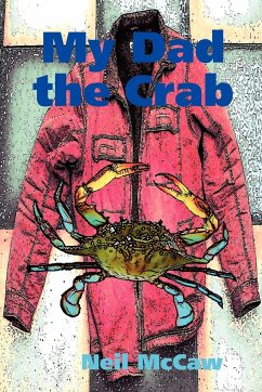 My Dad the Crab - Mccaw, Neil