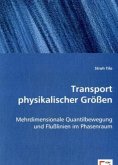 Transport physikalischer Größen