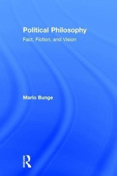 Political Philosophy - Bunge, Mario
