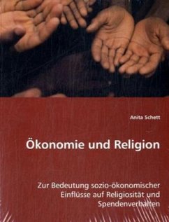 Ökonomie und Religion - Schett, Anita