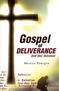 Gospel of Deliverance - Ekwugha, Maurice