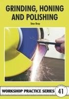 Grinding, Honing and Polishing - Bray, Stan