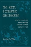 Race, Gender, and Comparative Black Modernism