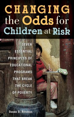 Changing the Odds for Children at Risk - Neuman, Susan