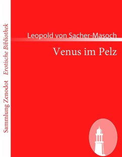 Venus im Pelz - Sacher-Masoch, Leopold von