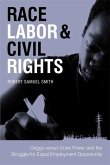 Race, Labor & Civil Rights