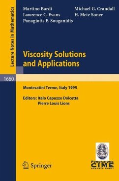 Viscosity Solutions and Applications - Soner, Halil M.; Bardi, Martino; Crandall, Michael G.; Souganidis, Panagiotis E.; Evans, Lawrence C.