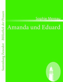 Amanda und Eduard - Mereau, Sophie