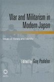 War and Militarism in Modern Japan: Issues of History and Identity