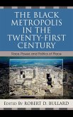 The Black Metropolis in the Twenty-First Century The Black Metropolis in the Twenty-First Century