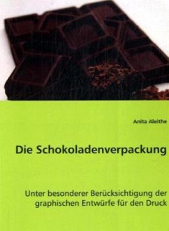 Die Schokoladenverpackung - Aleithe, Anita