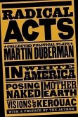 Radical Acts Radical Acts