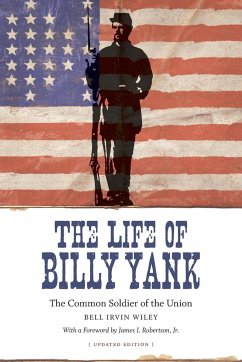 Life of Billy Yank - Wiley, Bell Irvin