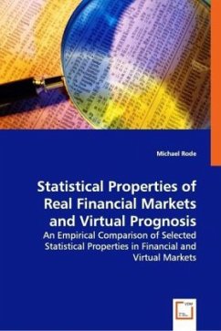 Statistical Properties of Real Financial Markets and Virtual Prognosis Markets - Rode, Michael