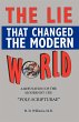 The LIe That Changed The Modern World - Bild 1