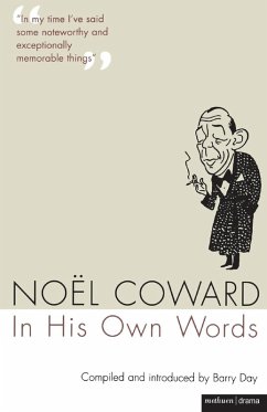 Noel Coward in His Own Words Cover Noel Coward in His Own Words