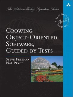 Growing Object-Oriented Software, Guided by Tests - Freeman, Steve;Pryce, Nat
