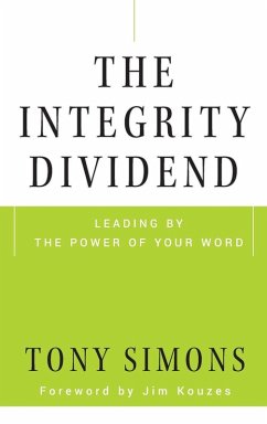 The Integrity Dividend - Simons, Tony The Integrity Dividend - Simons, Tony