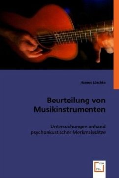 Beurteilung von Musikinstrumenten - Löschke, Hannes