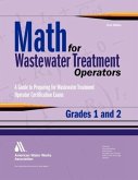 Math for Wastewater Treatment Operators Grades 1 & 2