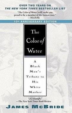 The Color of Water: A Black Man's Tribute to His White Mother (Turtleback School & Library Binding Edition) James McBride Author