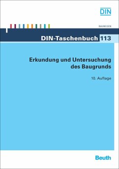 Erkundung und Untersuchung des Baugrunds (DIN-Taschenbuch) - DIN e.V.